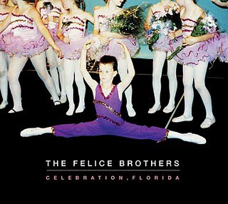 The Felice Brothers: Celebration, Florida (Spunk)